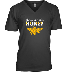 Show Me The Honey Beekeeper Beekeeping Honeybee Tees T Shirt V-Neck T-Shirt