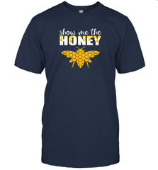Show Me The Honey Beekeeper Beekeeping Honeybee Tees T Shirt T-Shirt T-Shirt - Eddytshirt