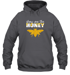 Show Me The Honey Beekeeper Beekeeping Honeybee Tees T Shirt Hoodie Hoodie - Eddytshirt