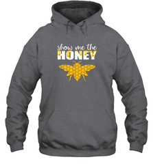 Show Me The Honey Beekeeper Beekeeping Honeybee Tees T Shirt Hoodie Hoodie - Eddytshirt