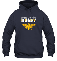 Show Me The Honey Beekeeper Beekeeping Honeybee Tees T Shirt Hoodie Hoodie - Eddytshirt