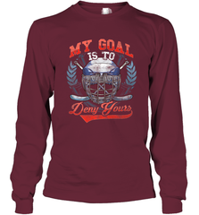 My Goal Is To Deny Yours Hockey Defender Long Sleeve T-Shirt Long Sleeve T-Shirt - Eddytshirt