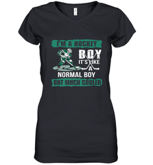 I'm A Hockey Boy It's Like A Normal Boy But Much Cooler Women's V-Neck T-Shirt Women's V-Neck T-Shirt - Eddytshirt