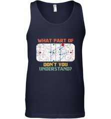 What Part Of Ice Hockey Don't You Understand Hockey Fans Tank Top Tank Top - Eddytshirt