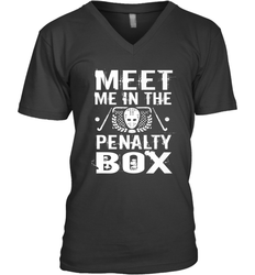 Meet Me In The Penalty Box Shirt  Funny Hockey V-Neck T-Shirt