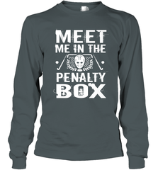 Meet Me In The Penalty Box Shirt  Funny Hockey Long Sleeve T-Shirt Long Sleeve T-Shirt - Eddytshirt