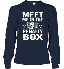 Meet Me In The Penalty Box Shirt  Funny Hockey Long Sleeve T-Shirt Long Sleeve T-Shirt - Eddytshirt