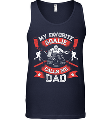 My Favorite Goalie Calls Me Dad Men Ice Hockey Sport Tank Top Tank Top - Eddytshirt