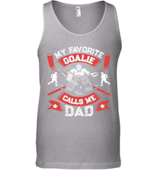 My Favorite Goalie Calls Me Dad Men Ice Hockey Sport Tank Top Tank Top - Eddytshirt