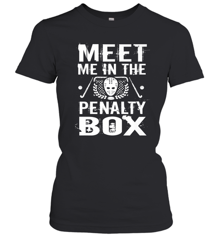 Meet Me In The Penalty Box Shirt  Funny Hockey Women's T-Shirt Women's T-Shirt / Black / S Women's T-Shirt - Eddytshirt