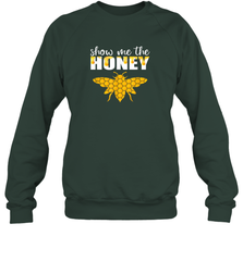 Show Me The Honey Beekeeper Beekeeping Honeybee Tees T Shirt Sweatshirt Sweatshirt - Eddytshirt