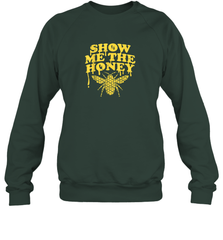 Show Me The Honey Bee Funny Beekeeping Humor Apiarist Gift T Shirt Sweatshirt Sweatshirt - Eddytshirt