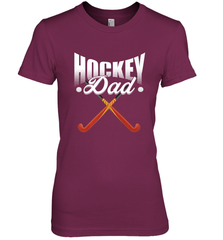 Mens Field Hockey Funny Slogan Pun Gift  Hockey Dad Premium Women's T-Shirt Premium Women's T-Shirt - Eddytshirt
