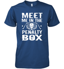 Meet Me In The Penalty Box Shirt  Funny Hockey Premium Men's T-Shirt Premium Men's T-Shirt - Eddytshirt