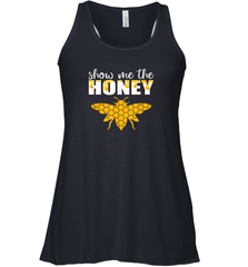 Show Me The Honey Beekeeper Beekeeping Honeybee Tees T Shirt Racerback Tank Racerback Tank - Eddytshirt