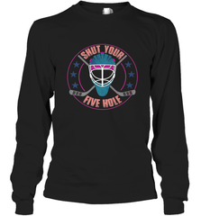 Shut Your Five Hole T Shirt  Funny Goalie Ice Hockey Gifts Long Sleeve T-Shirt Long Sleeve T-Shirt - Eddytshirt
