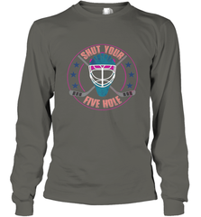 Shut Your Five Hole T Shirt  Funny Goalie Ice Hockey Gifts Long Sleeve T-Shirt Long Sleeve T-Shirt - Eddytshirt
