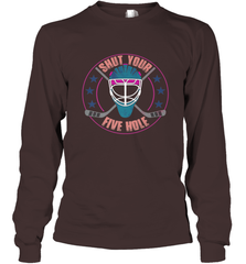 Shut Your Five Hole T Shirt  Funny Goalie Ice Hockey Gifts Long Sleeve T-Shirt Long Sleeve T-Shirt - Eddytshirt
