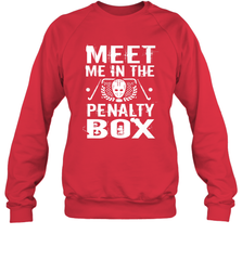 Meet Me In The Penalty Box Shirt  Funny Hockey Sweatshirt Sweatshirt - Eddytshirt