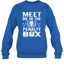 Meet Me In The Penalty Box Shirt  Funny Hockey Sweatshirt Sweatshirt - Eddytshirt