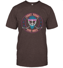 Shut Your Five Hole T Shirt  Funny Goalie Ice Hockey Gifts T-Shirt T-Shirt - Eddytshirt