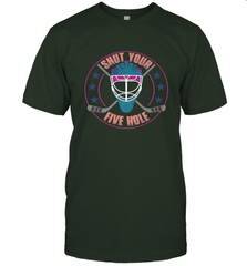 Shut Your Five Hole T Shirt  Funny Goalie Ice Hockey Gifts T-Shirt T-Shirt - Eddytshirt