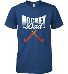 Mens Field Hockey Funny Slogan Pun Gift  Hockey Dad Premium Men's T-Shirt Premium Men's T-Shirt - Eddytshirt