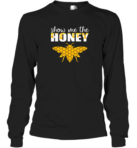 Show Me The Honey Beekeeper Beekeeping Honeybee Tees T Shirt Long Sleeve T-Shirt Long Sleeve T-Shirt / Black / S Long Sleeve T-Shirt - Eddytshirt