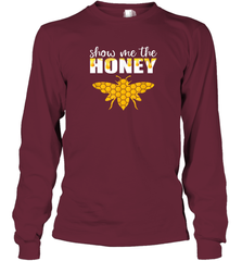 Show Me The Honey Beekeeper Beekeeping Honeybee Tees T Shirt Long Sleeve T-Shirt Long Sleeve T-Shirt - Eddytshirt