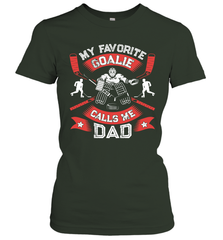 My Favorite Goalie Calls Me Dad Men Ice Hockey Sport Women's T-Shirt Women's T-Shirt - Eddytshirt