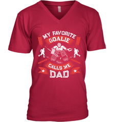My Favorite Goalie Calls Me Dad Men Ice Hockey Sport V-Neck T-Shirt V-Neck T-Shirt - Eddytshirt