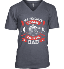 My Favorite Goalie Calls Me Dad Men Ice Hockey Sport V-Neck T-Shirt V-Neck T-Shirt - Eddytshirt