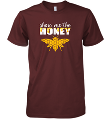 Show Me The Honey Beekeeper Beekeeping Honeybee Tees T Shirt Premium Men's T-Shirt Premium Men's T-Shirt - Eddytshirt