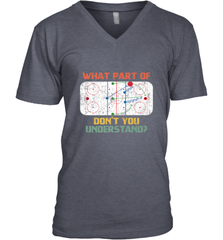 What Part Of Ice Hockey Don't You Understand Hockey Fans V-Neck T-Shirt V-Neck T-Shirt - Eddytshirt