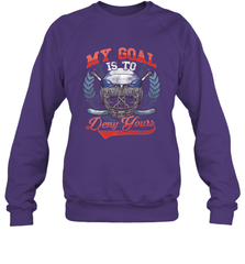 My Goal Is To Deny Yours Hockey Defender Sweatshirt Sweatshirt - Eddytshirt