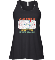 What Part Of Ice Hockey Don't You Understand Hockey Fans Racerback Tank