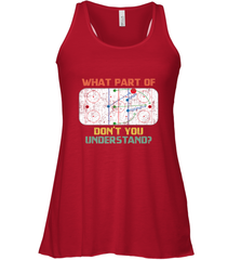 What Part Of Ice Hockey Don't You Understand Hockey Fans Racerback Tank Racerback Tank - Eddytshirt