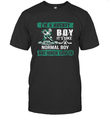 I'm A Hockey Boy It's Like A Normal Boy But Much Cooler T-Shirt T-Shirt - Eddytshirt
