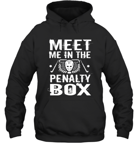 Meet Me In The Penalty Box Shirt  Funny Hockey Hoodie Hoodie / Black / S Hoodie - Eddytshirt