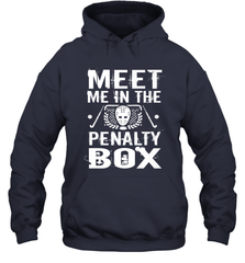 Meet Me In The Penalty Box Shirt  Funny Hockey Hoodie Hoodie - Eddytshirt