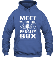 Meet Me In The Penalty Box Shirt  Funny Hockey Hoodie Hoodie - Eddytshirt