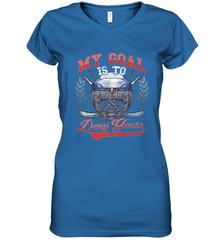 My Goal Is To Deny Yours Hockey Defender Women's V-Neck T-Shirt Women's V-Neck T-Shirt - Eddytshirt