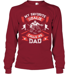 My Favorite Goalie Calls Me Dad Men Ice Hockey Sport Long Sleeve T-Shirt Long Sleeve T-Shirt - Eddytshirt