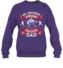 My Favorite Goalie Calls Me Dad Men Ice Hockey Sport Sweatshirt Sweatshirt - Eddytshirt