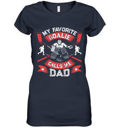 My Favorite Goalie Calls Me Dad Men Ice Hockey Sport Women's V-Neck T-Shirt
