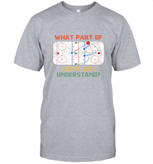 What Part Of Ice Hockey Don't You Understand Hockey Fans T-Shirt T-Shirt - Eddytshirt