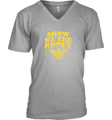 Show Me The Honey Bee Funny Beekeeping Humor Apiarist Gift T Shirt V-Neck T-Shirt V-Neck T-Shirt - Eddytshirt
