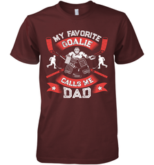 My Favorite Goalie Calls Me Dad Men Ice Hockey Sport Premium Men's T-Shirt Premium Men's T-Shirt - Eddytshirt