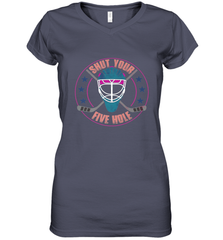 Shut Your Five Hole T Shirt  Funny Goalie Ice Hockey Gifts Women's V-Neck T-Shirt Women's V-Neck T-Shirt - Eddytshirt