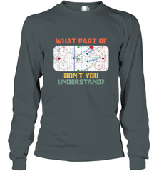 What Part Of Ice Hockey Don't You Understand Hockey Fans Long Sleeve T-Shirt Long Sleeve T-Shirt - Eddytshirt